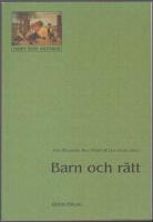 Barn och r&auml;tt: bidrag fr&aring;n forskarkollegor till&auml;gnade &Aring;ke Saldeen