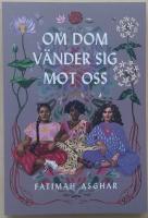 Om dom v&auml;nder sig mot oss