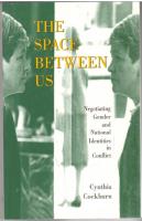 The Space Between Us: Negotiating Gender and National Identities in Conflict