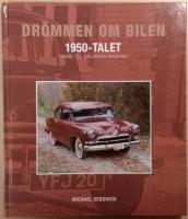Dr&ouml;mmen om bilen: 1950-talet: farv&auml;l till s&auml;ljarens marknad