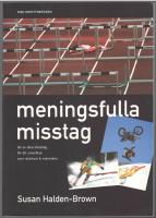 Meningsfulla misstag: l&auml;r av dina misstag f&ouml;r att utvecklas som idrottare & m&auml;nniska