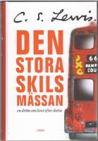 Den stora skilsm&auml;ssan: en dr&ouml;m om livet efter detta