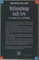 Vetenskap och tro: tv&aring; v&auml;gar till en v&auml;rldsbild