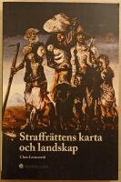 Straffr&auml;ttens karta och landskap: uppsatser i straffr&auml;tt och straffr&auml;ttsfilosofi