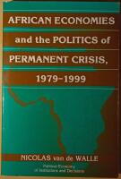 African Economies and the Politics of Permanent Crisis, 1979-1999