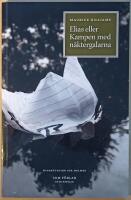 Elias eller kampen med n&auml;ktergalarna