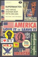 Supermakten: vad varje svensk b&ouml;r veta om USA