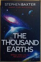 The Thousand Earths: All those worlds in the sky. And yours is dying