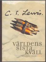 V&auml;rldens sista kv&auml;ll och andra texter