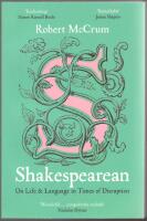 Shakespearean: On Life & Language in Times of Disruption