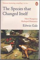 The Species that Changed Itself: How Prosperity Reshaped Humanity