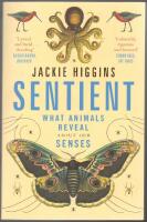 Sentient: What Animals Reveal About Human Senses
