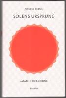 Solens ursprung: Japan i f&ouml;r&auml;ndring
