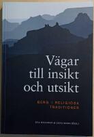V&auml;gar till insikt och utsikt: berg i religi&ouml;sa traditioner