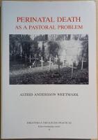 Perinatal Death as a Pastoral Problem