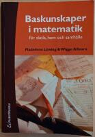 Baskunskaper i matematik: f&ouml;r skola, hem och samh&auml;lle