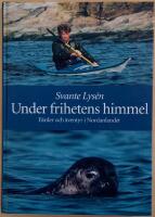 Under frihetens himmel: f&auml;rder och &auml;ventyr i Nordanlandet