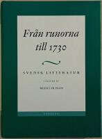 Svensk litteratur 1 Fr&aring;n runorna till 1730