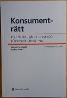 Konsumentr&auml;tt: regler till hj&auml;lp och skydd f&ouml;r konsumenterna