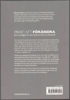 Frihet att f&ouml;r&auml;ndra: fyra strategier f&ouml;r att maximera din inre drivkraft