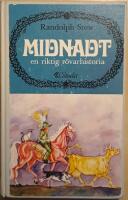 Midnadt: en riktig r&ouml;varhistoria