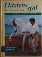 H&auml;stens sj&auml;l: fr&aring;n f&ouml;rsta m&ouml;tet till v&auml;nner f&ouml;r livet