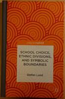 School Choice, Ethnic Divisions, and Symbolic Boundaries