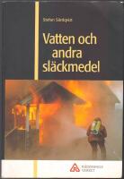 Vatten och andra släckmedel