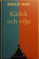 K&auml;rlek och vilja