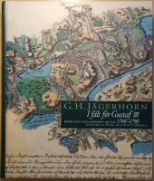 I f&auml;lt f&ouml;r Gustaf III: beskrivning &ouml;ver kampanjen i Savolax 1788-1790