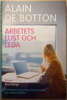Arbetets lust och leda
