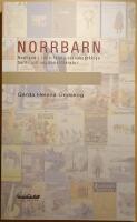 Norrbarn: Norrland i 1900-talets svenskspr&aring;kiga barn- och ungdomslitteratur