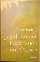 Jag dr&ouml;mmer fortfarande om Orgonon