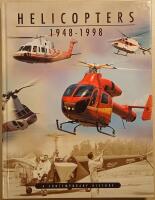 Helicopters, 1948-1998: A Contemporary History