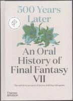 500 Years Later: An Oral History of Final Fantasy VII: The definitive account of the era-defining videogame