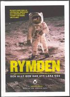 Rymden: och allt den har att l&auml;ra oss