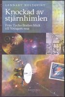 Knockad av stj&auml;rnhimlen: Fr&aring;n Tycho Brahes blick till Voyagers resa