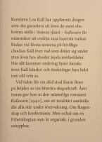 Romaner (Astarte; Merit vaknar; Kris; F&ouml;r lite); Samlade noveller; Kallocain