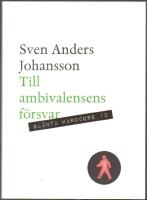 Till ambivalensens f&ouml;rsvar