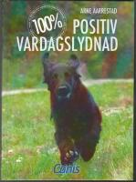 100% positiv vardagslydnad