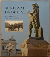 Sundsvall d&aring; och nu