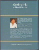 &Ouml;rnsk&ouml;ldsviks sjukhus 1873-1994