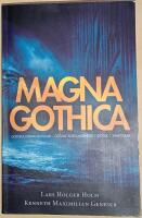 Magna Gothica (Gotiska f&ouml;rvandlingar / Gotiske forvandlinger; Gotisk; Symposion)