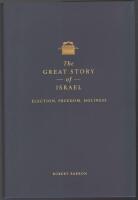 The Great Story of Israel: Election, Freedom, Holiness