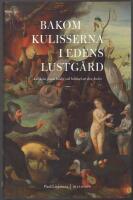 Bakom kulisserna i Edens lustg&aring;rd: antikens fiendebilder och behovet av den Andre