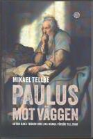 Paulus mot v&auml;ggen: arton raka fr&aring;gor och lika m&aring;nga f&ouml;rs&ouml;k till svar