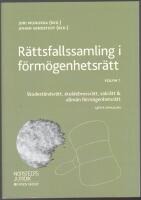 R&auml;ttsfallssamling i f&ouml;rm&ouml;genhetsr&auml;tt, Volym 1, Skadest&aring;ndsr&auml;tt, skuldebrevsr&auml;tt, sakr&auml;tt & allm&auml;n f&ouml;rm&ouml;genhetsr&auml;tt