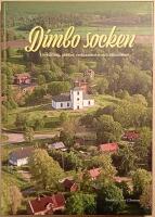 Dimbo socken: utveckling, gårdar, verksamheter och människor
