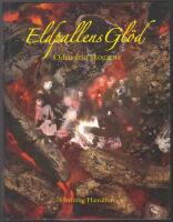 Eldpallens gl&ouml;d: &ouml;den fr&aring;n skogarna