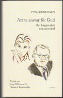 Att ta ansvar f&ouml;r Gud: om h&auml;ngivenhet som motst&aring;nd